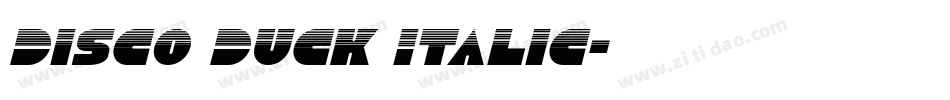 Disco Duck Italic字体转换